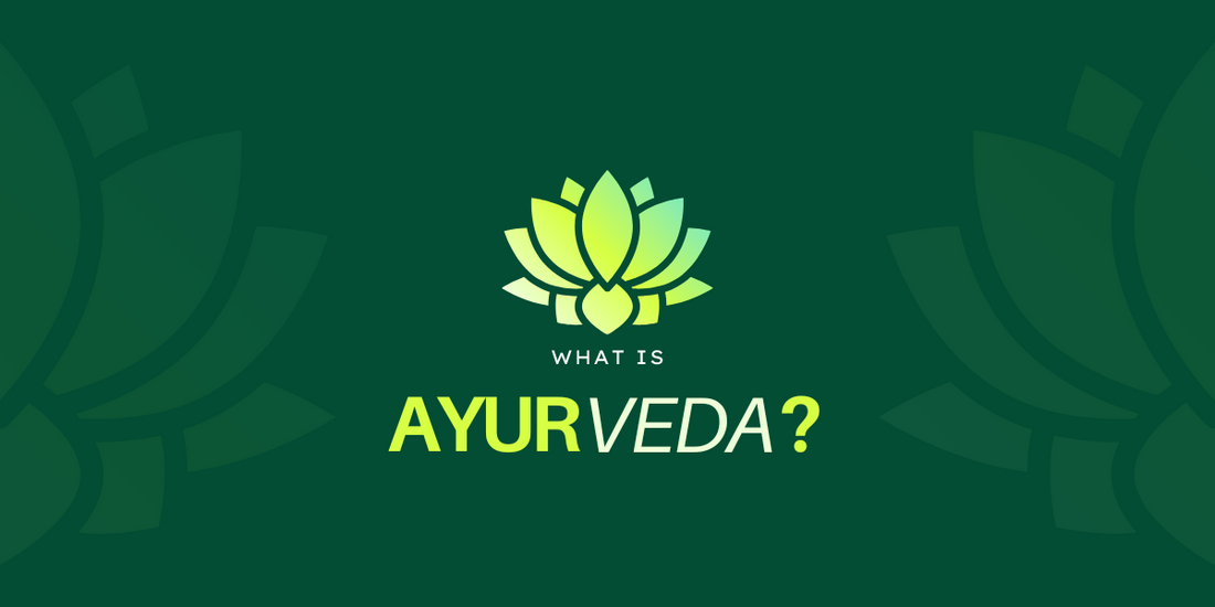 What is Ayurveda?